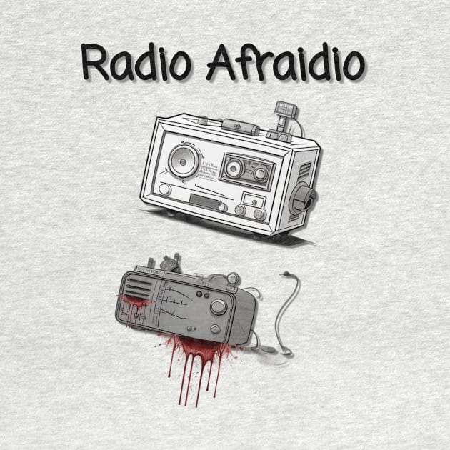 Radio Afraidio #2 by SardyHouse